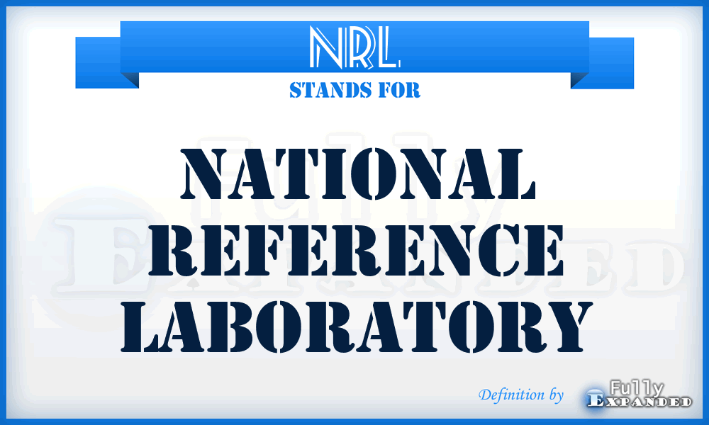 NRL - National Reference Laboratory