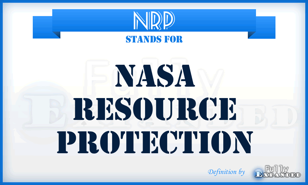 NRP - NASA Resource Protection