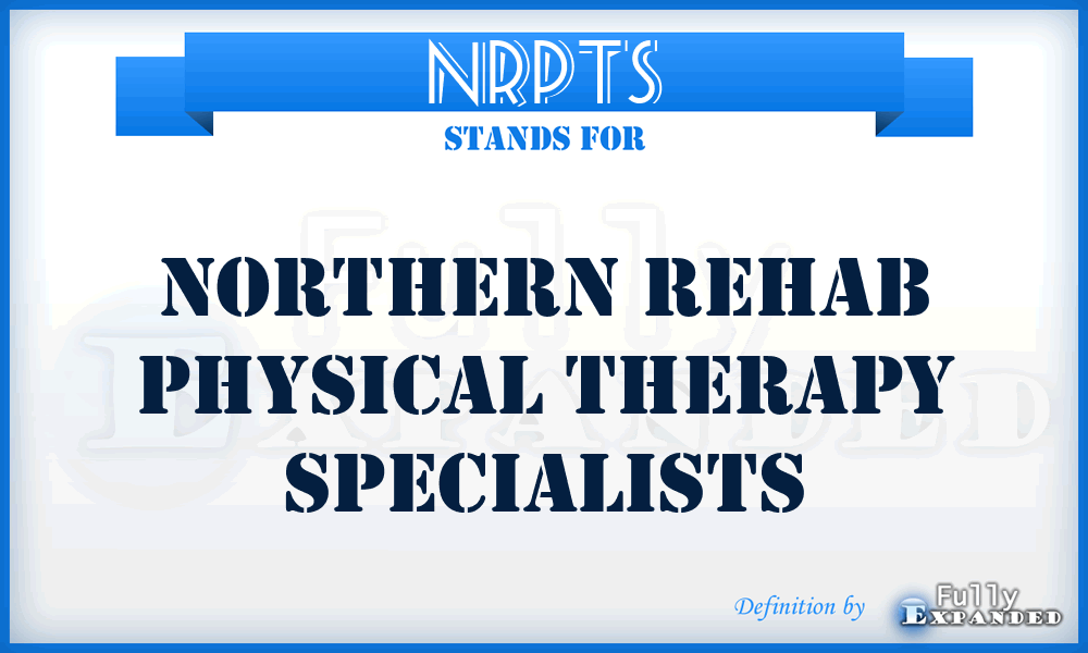 NRPTS - Northern Rehab Physical Therapy Specialists