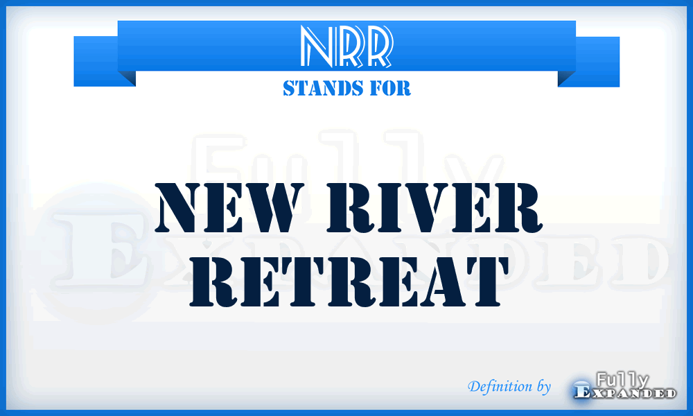 NRR - New River Retreat