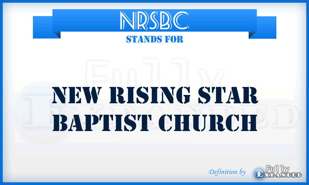 NRSBC - New Rising Star Baptist Church