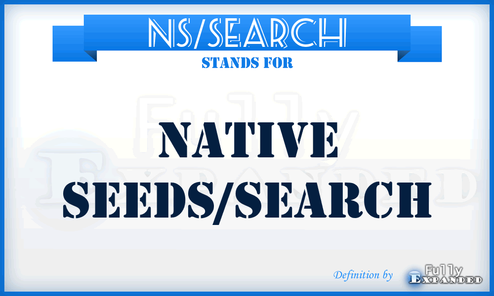 NS/SEARCH - Native Seeds/SEARCH