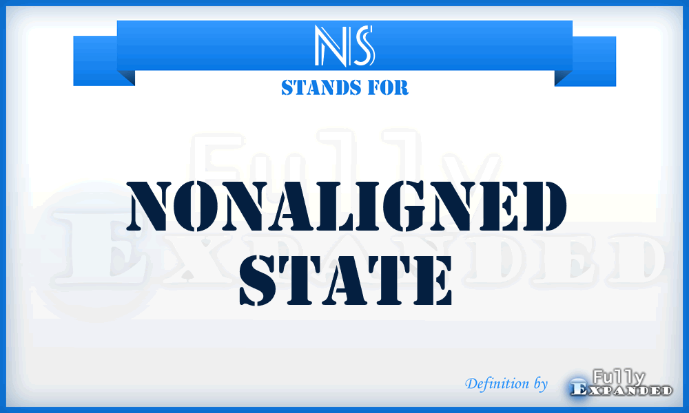 NS - Nonaligned State