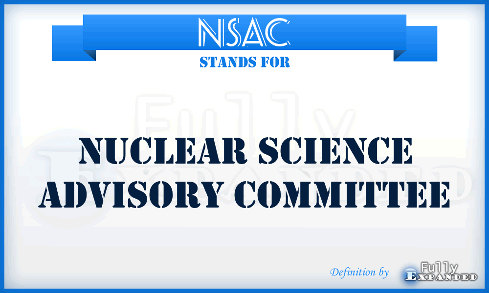 NSAC - Nuclear Science Advisory Committee