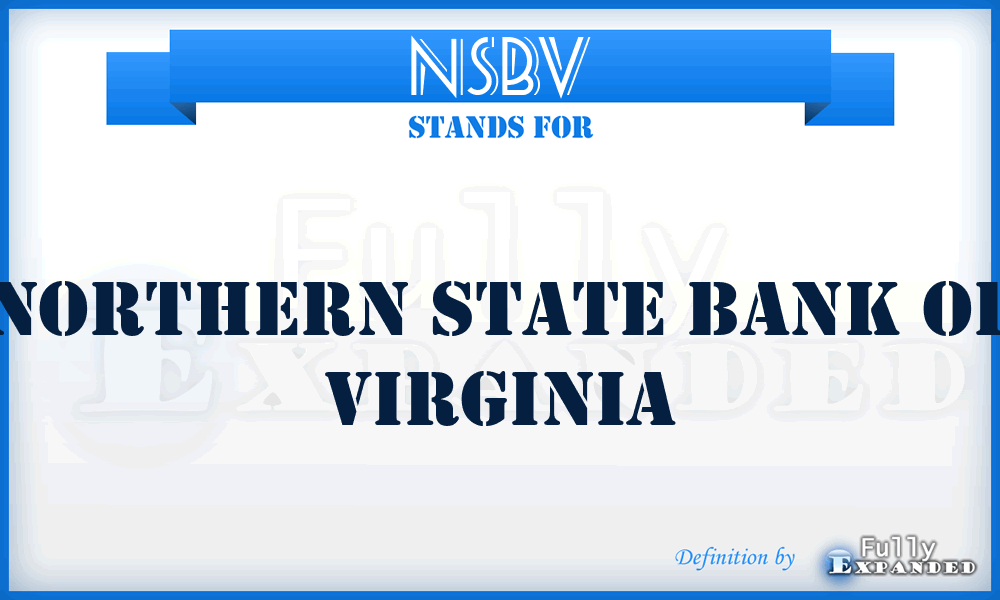 NSBV - Northern State Bank of Virginia