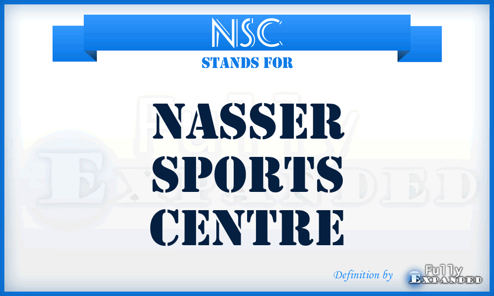 NSC - Nasser Sports Centre