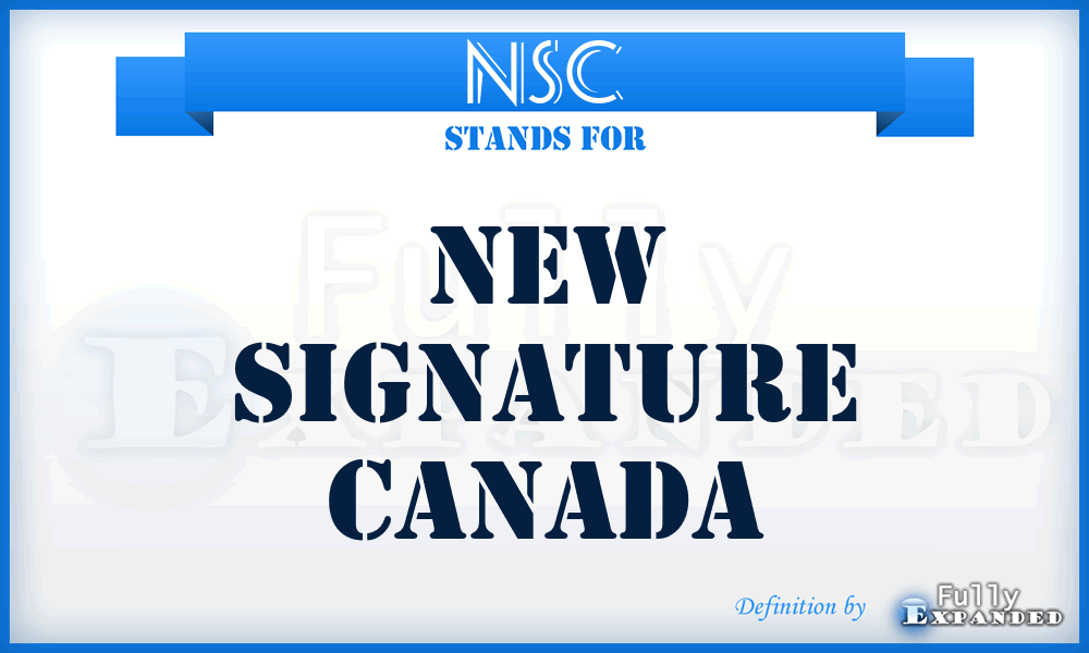 NSC - New Signature Canada