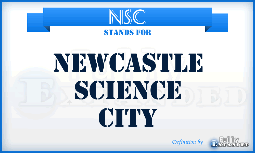 NSC - Newcastle Science City