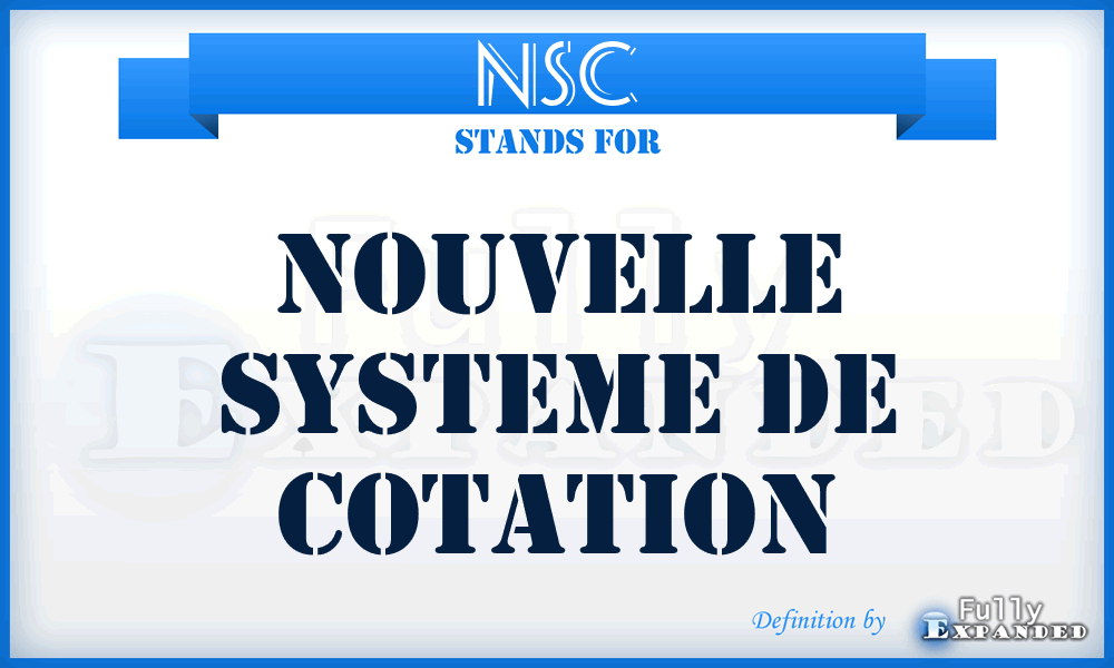 NSC - Nouvelle Systeme de Cotation