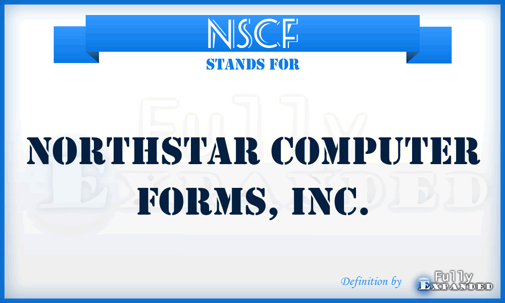 NSCF - NorthStar Computer Forms, Inc.