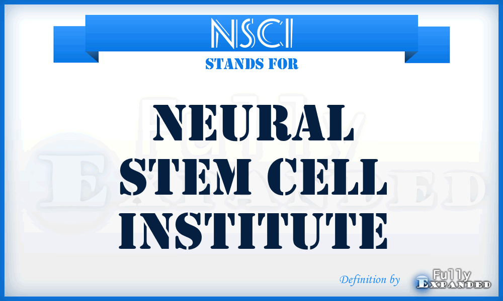 NSCI - Neural Stem Cell Institute