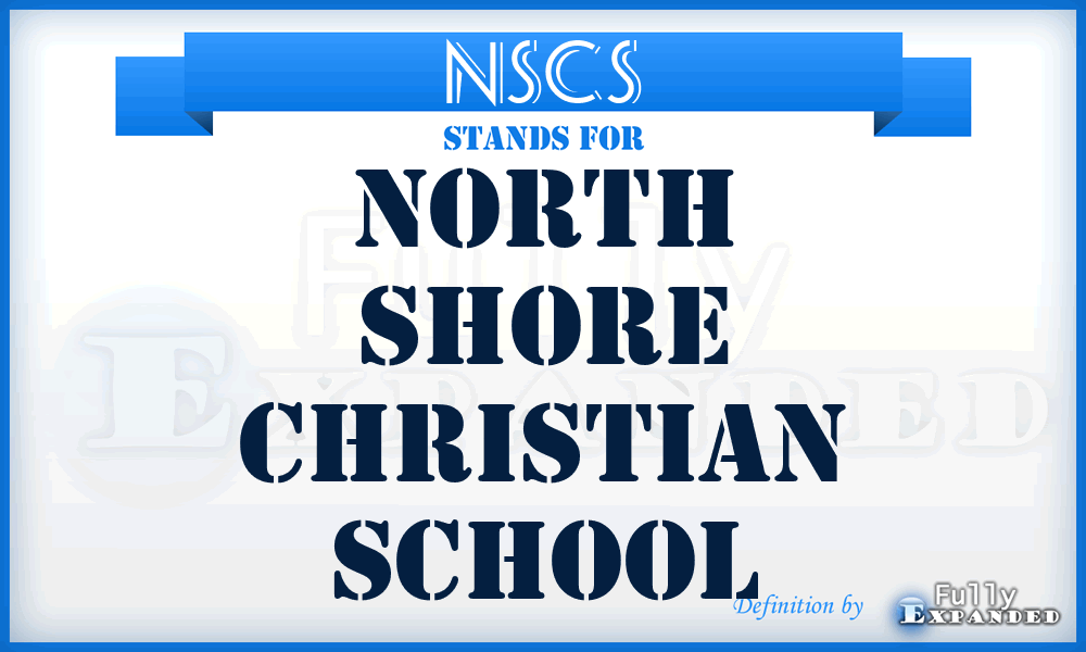 NSCS - North Shore Christian School