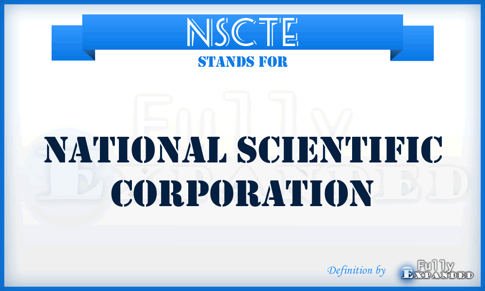 NSCTE - National Scientific Corporation