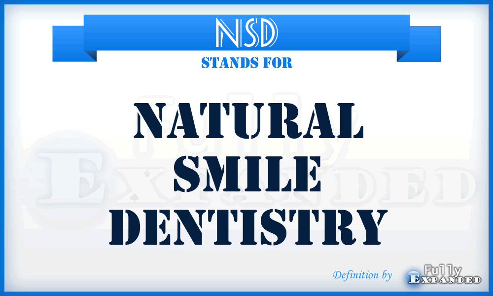 NSD - Natural Smile Dentistry