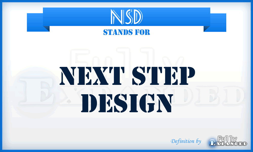 NSD - Next Step Design