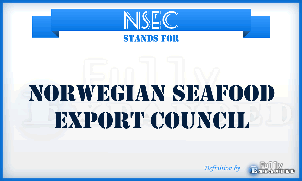 NSEC - Norwegian Seafood Export Council