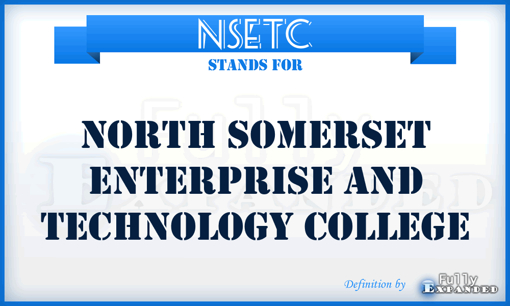 NSETC - North Somerset Enterprise and Technology College