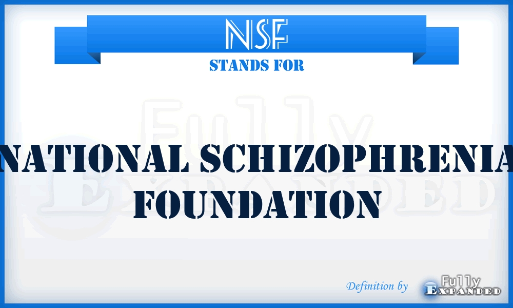 NSF - National Schizophrenia Foundation