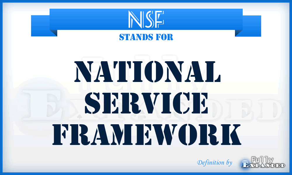 NSF - National Service Framework