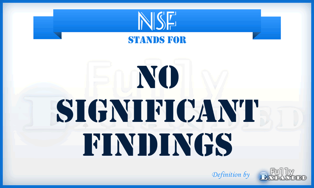 NSF - No significant findings