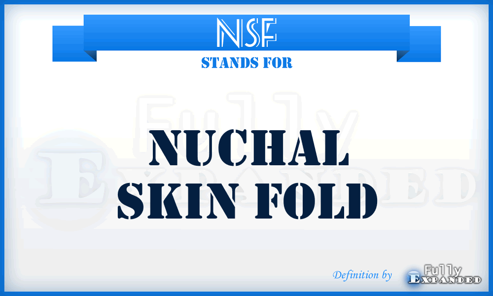 NSF - Nuchal Skin Fold