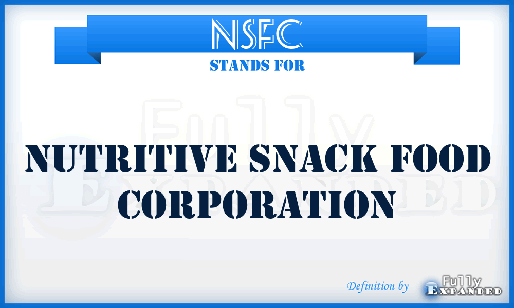 NSFC - Nutritive Snack Food Corporation
