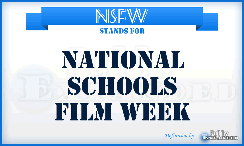 NSFW - National Schools Film Week