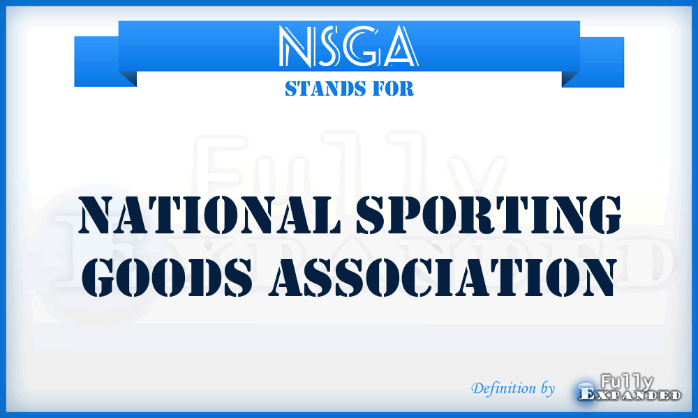 NSGA - National Sporting Goods Association