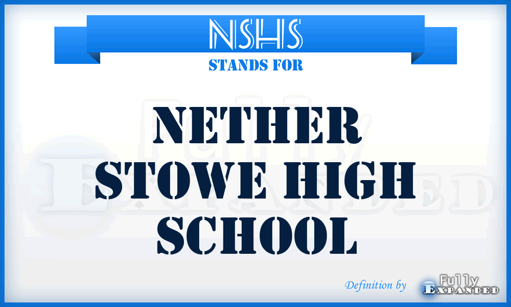 NSHS - Nether Stowe High School