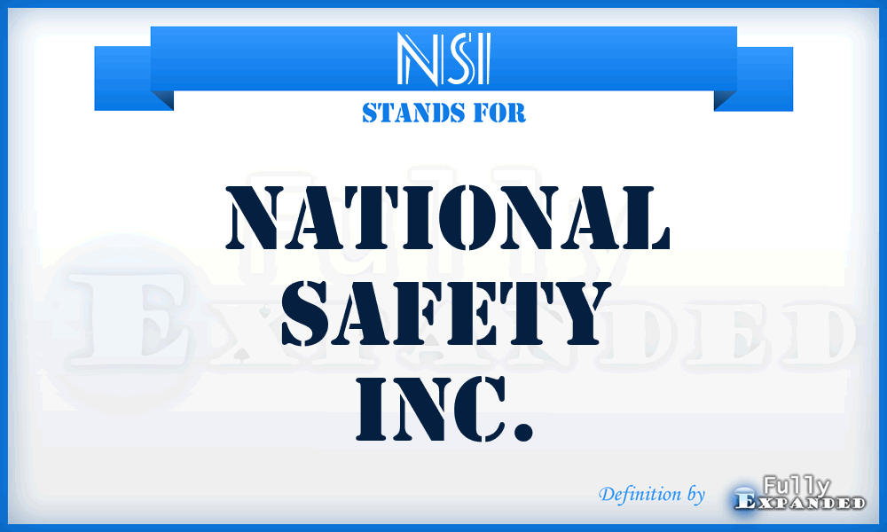 NSI - National Safety Inc.