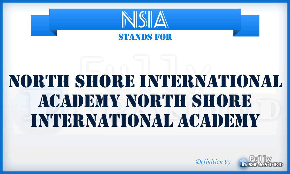 NSIA - North Shore International Academy North Shore International Academy