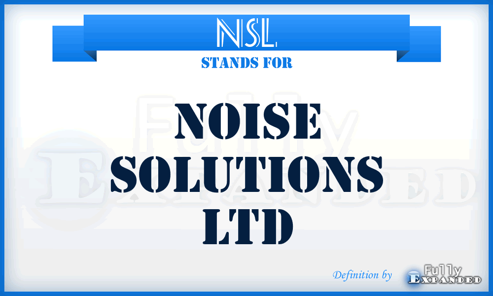 NSL - Noise Solutions Ltd