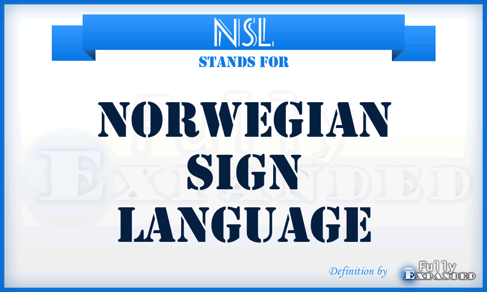 NSL - Norwegian Sign Language