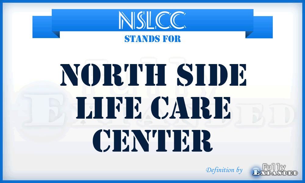 NSLCC - North Side Life Care Center