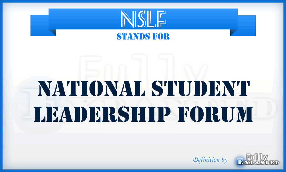 NSLF - National Student Leadership Forum