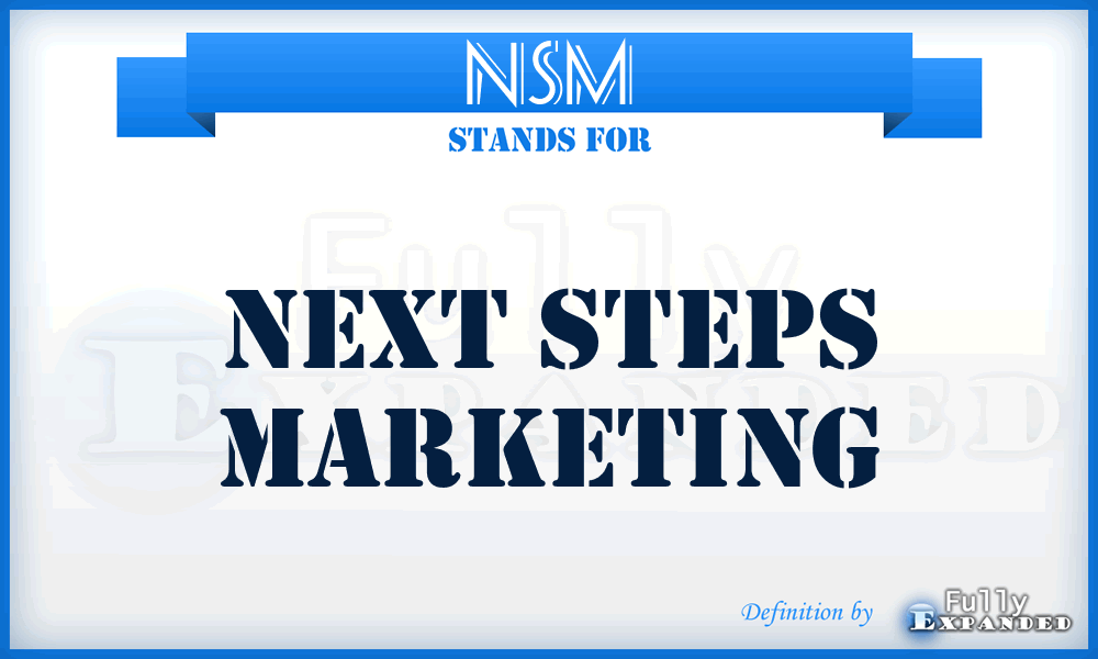 NSM - Next Steps Marketing