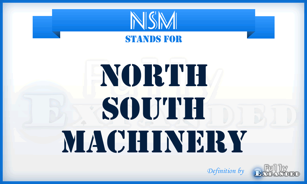 NSM - North South Machinery