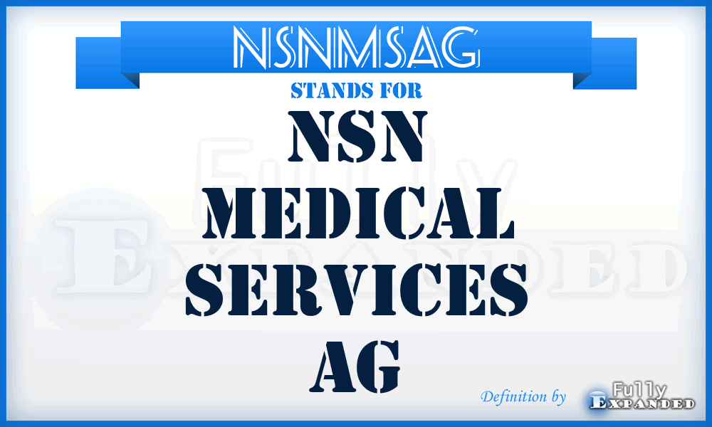 NSNMSAG - NSN Medical Services AG