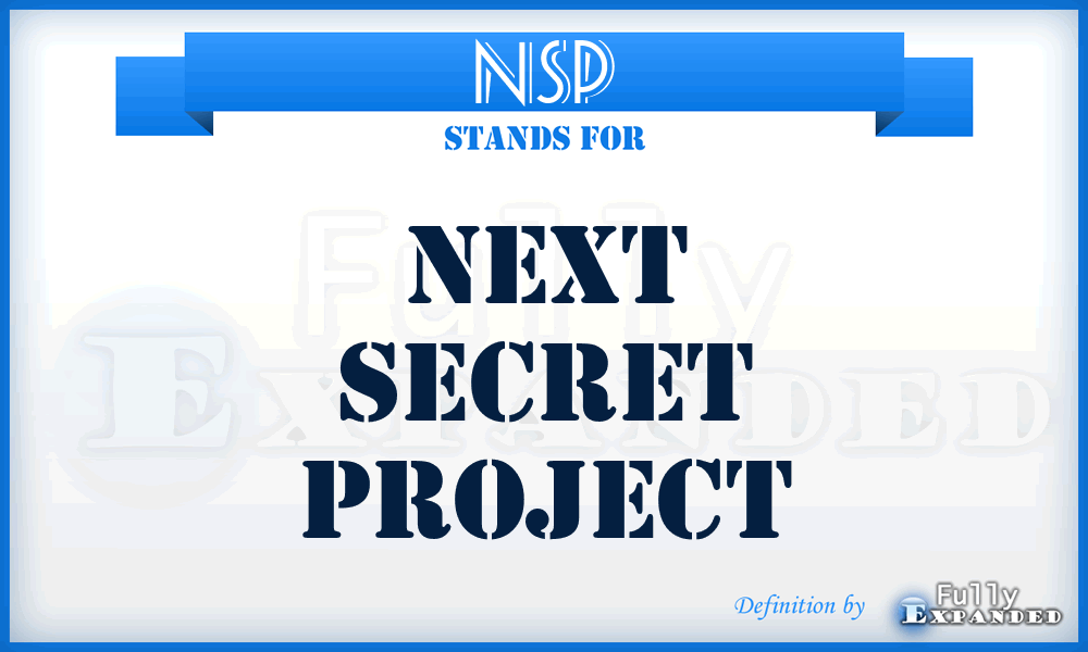 NSP - Next Secret Project