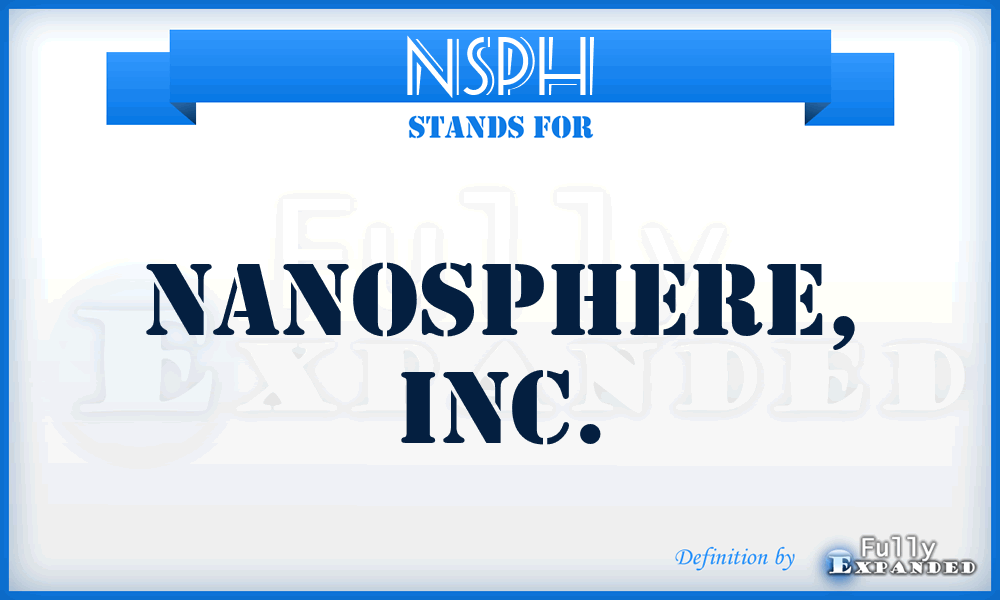NSPH - Nanosphere, Inc.