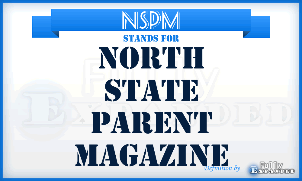 NSPM - North State Parent Magazine