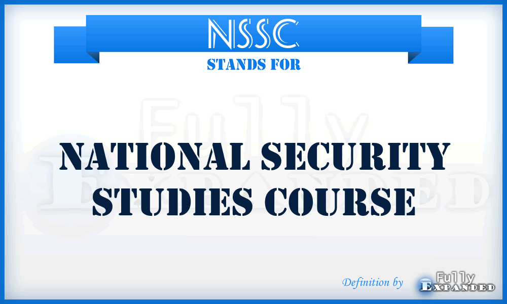 NSSC - National Security Studies Course