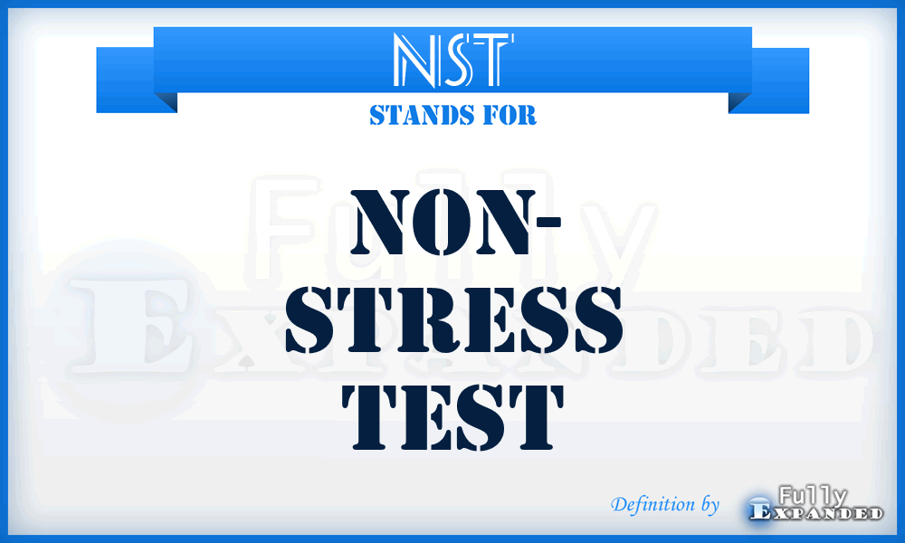 NST - Non- Stress Test