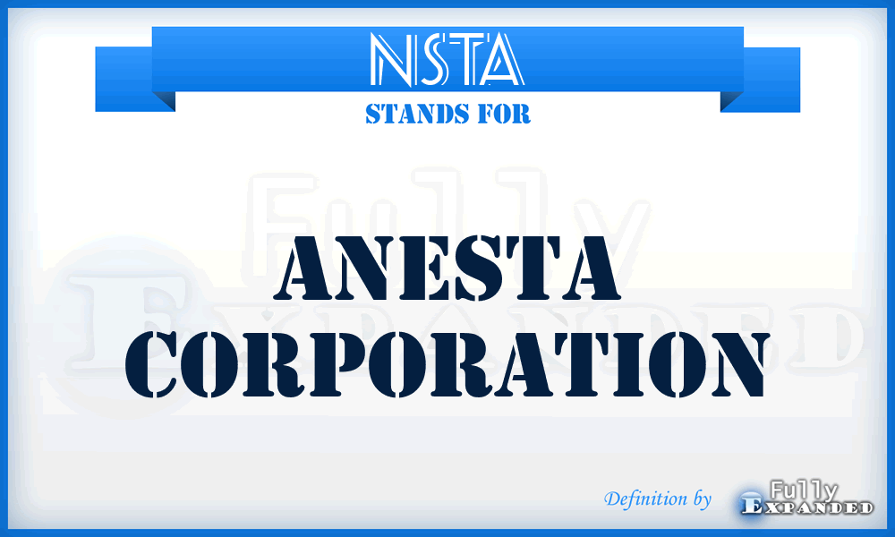 NSTA - Anesta Corporation