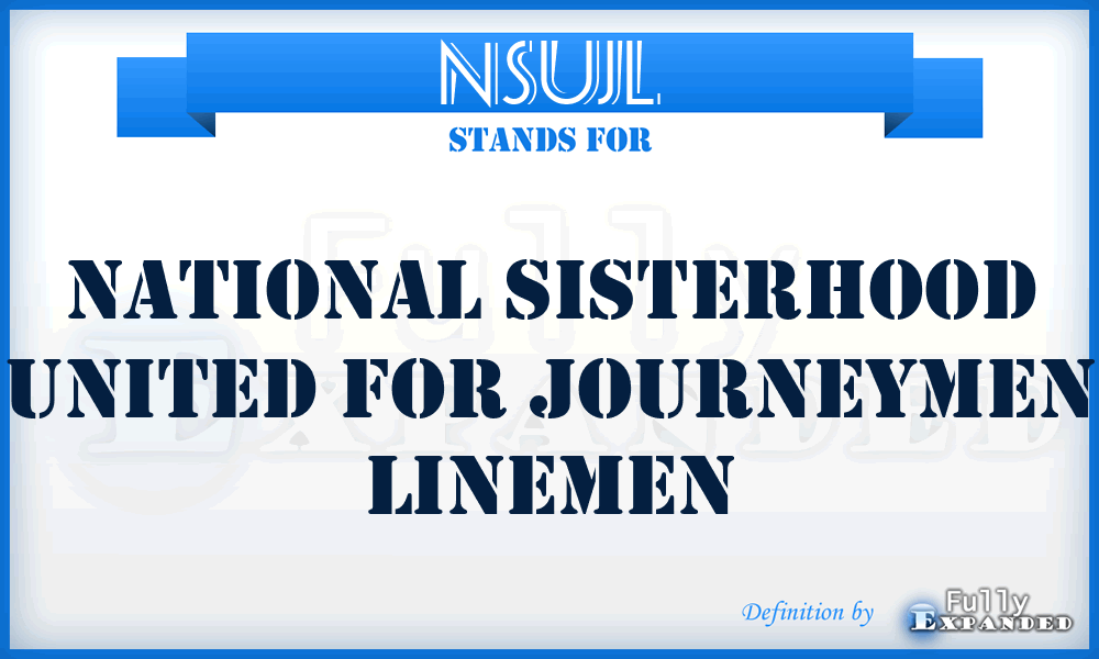 NSUJL - National Sisterhood United for Journeymen Linemen