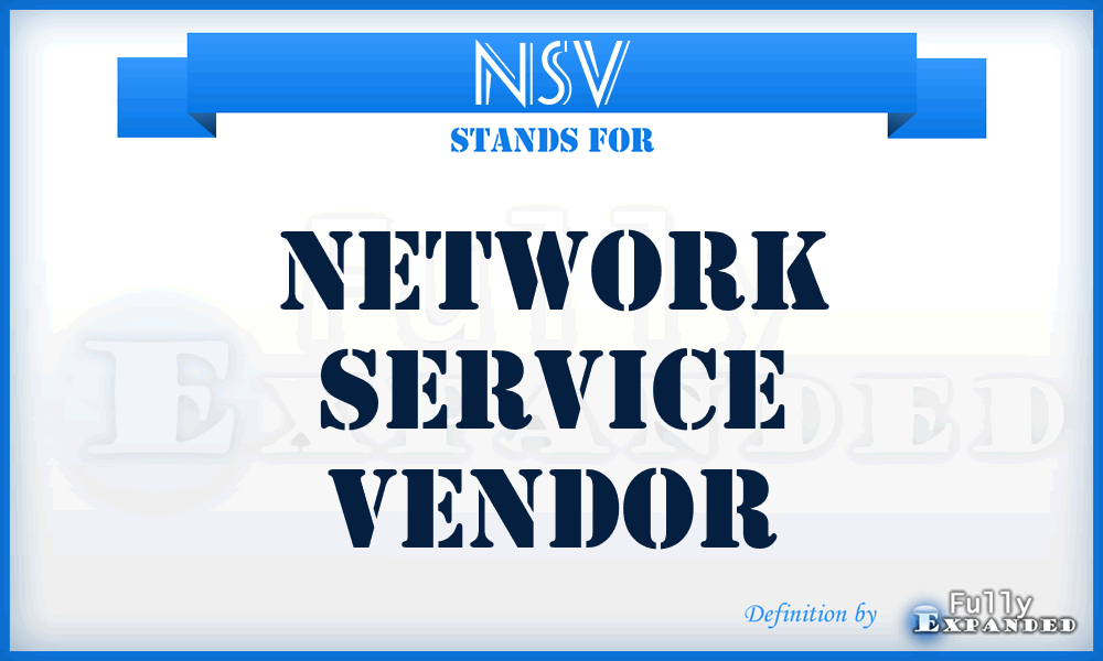 NSV - Network Service Vendor