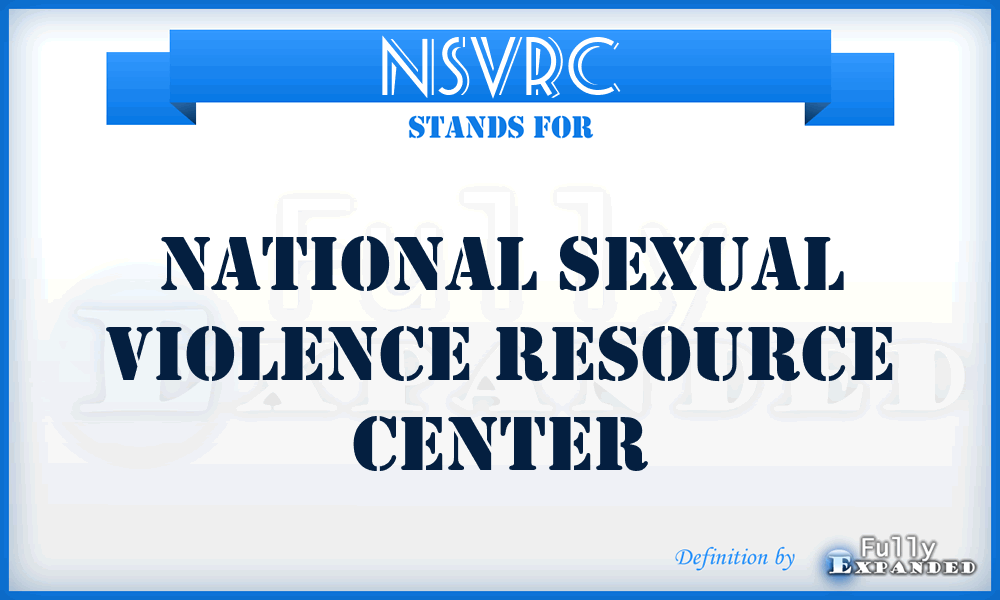 NSVRC - National Sexual Violence Resource Center