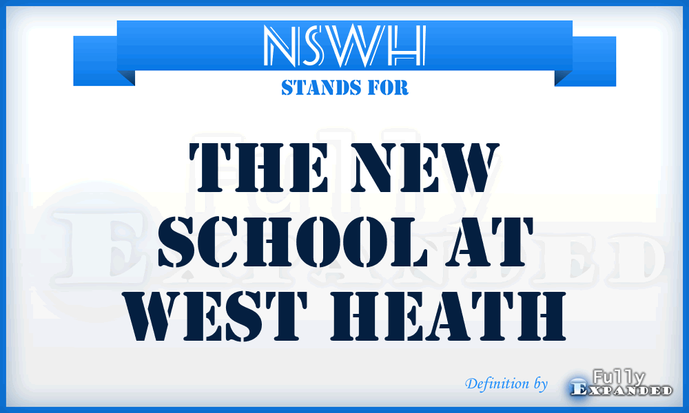 NSWH - The New School at West Heath