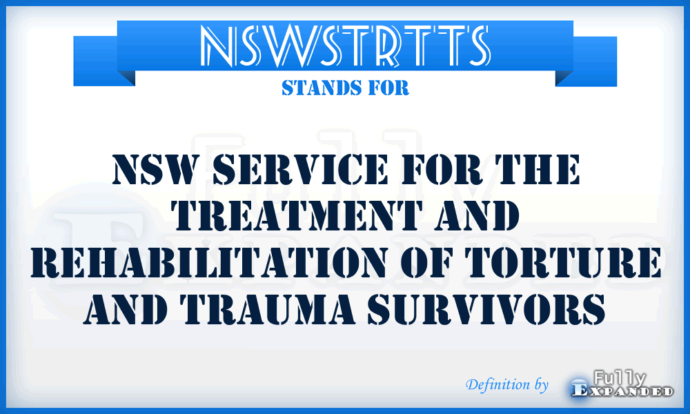 NSWSTRTTS - NSW Service for the Treatment and Rehabilitation of Torture and Trauma Survivors