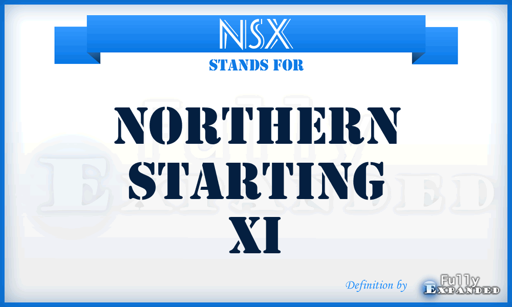 NSX - Northern Starting Xi
